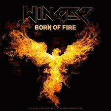 Winger : Born of Fire